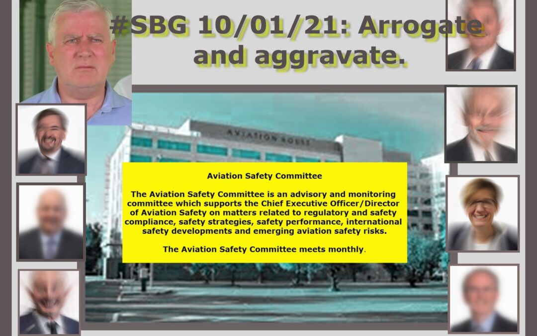 #SBG 10/01/21: Arrogate and aggravate.