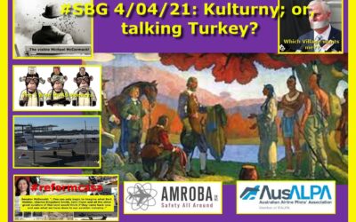 #SBG 4/04/21: Kulturny; or, talking Turkey?