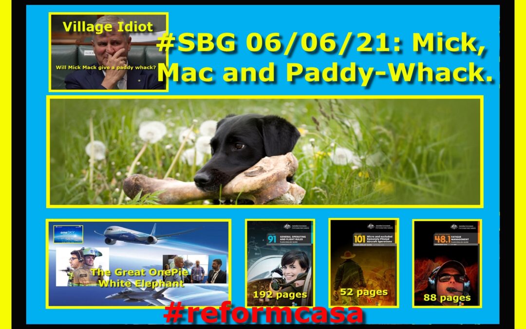#SBG 06/06/21: Mick, Mac and Paddy-Whack.