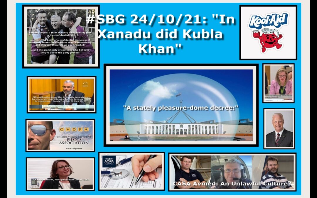 #SBG 24/10/21: “In Xanadu did Kubla Khan”